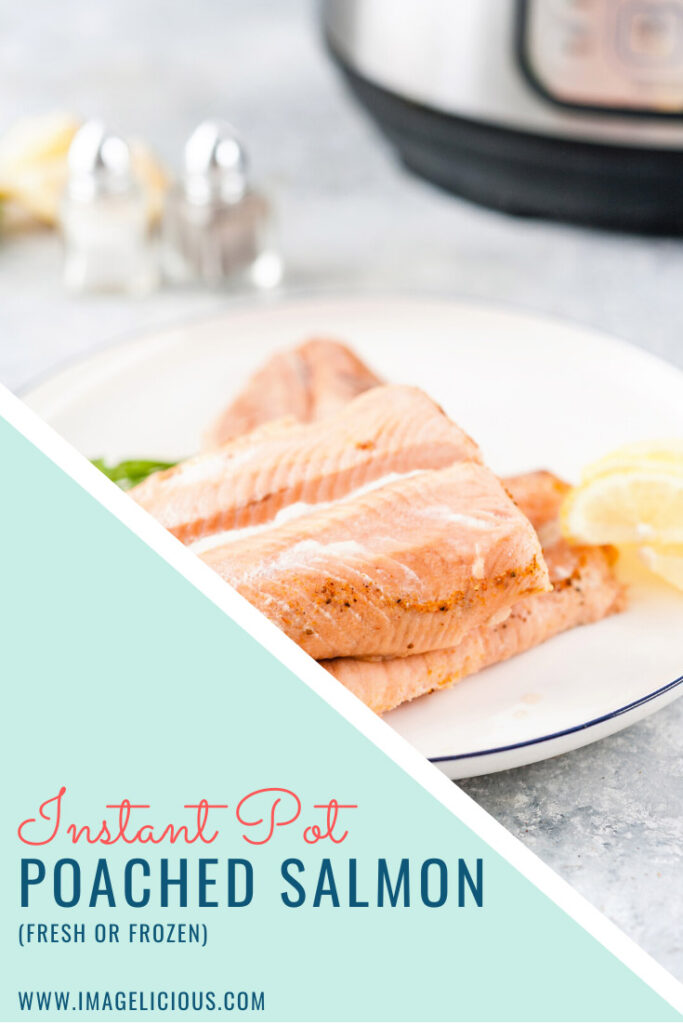 Instant Pot Poached Salmon is delicious, healthy, and very fast and easy to make. Perfect for meal prepping or just easy dinner | instantlicious.com #instantpot #instantpotrecipes #poachedsalmon