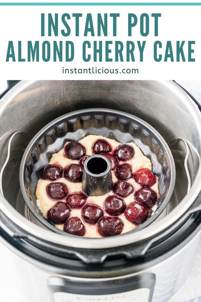 Instant Pot Almond Cherry Cake is delicious, easy to make, and gluten-free. Batter only takes a few minutes to mix together. The cake is soft, sweet, and beautiful | instantlicious.com #instantpot #instantpotcake #almondcake #glutenfreecake